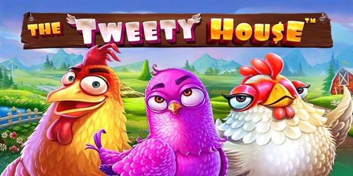 Rahasia Menang Slot The Tweety House Tanpa Kehilangan Modal